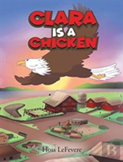Clara Is A Chicken