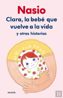 Bertrand.pt - Clara, La Bebé Que Volvió A Vivir
