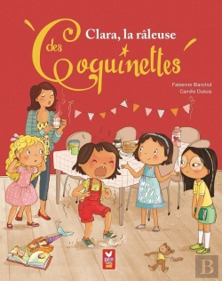 Bertrand.pt - Clara, La Râleuse Des Coquinettes