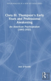 Clara M. Thompsonâ€™S Early Years And Professional Awakening