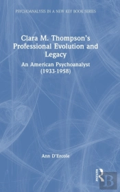 Clara M. Thompsonâ€™S Professional Evolution And Legacy