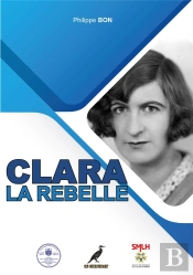 Clara Malraux, La Rebelle : Le Quercy Autrefois