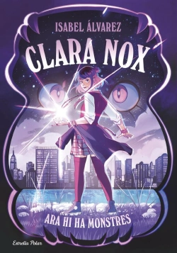 Bertrand.pt - Clara Nox 1. Ara Hi Ha Monstres
