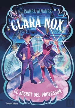 Bertrand.pt - Clara Nox 2. El Secret Del Professor
