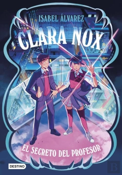 Bertrand.pt - Clara Nox 2. El Secreto Del Profesor