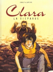 Clara T.3; La Disparue