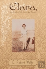 Clara, The Little Girl From The Prairie