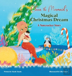 Bertrand.pt - Clara The Mermaid'S Magical Christmas Dr