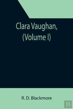 Bertrand.pt - Clara Vaughan,  Volume I