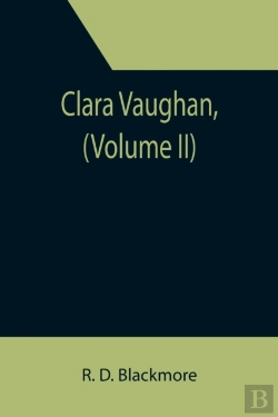 Bertrand.pt - Clara Vaughan,  Volume Ii