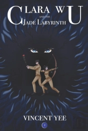 Clara Wu And The Jade Labyrinth