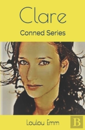 Clare: Conned Series