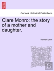 Clare Monro: The Story Of A Mother And D