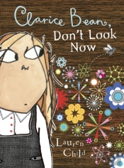 Clarice Bean, Don'T Look Now