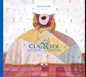 Clarice Era Una Reina