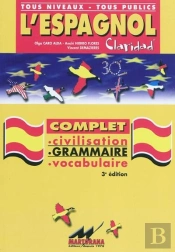 Claridad ; Espagnol ; Bts 1er Cycle ; Civilisation, Grammaire, Vocabulaire (2e Édition)