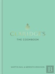 Claridge'S: The Cookbook