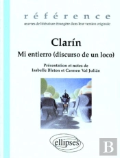 Clarin, Mi Entierro (Discurso De Un Loco)