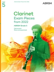 Clarinet Exam Pieces From 2022, Abrsm Grade 5