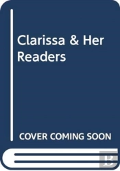 Clarissa & Her Readers