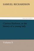 Clarissa Harlowe, Or The History Of A Young Lady