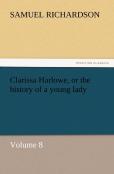 Clarissa Harlowe, Or The History Of A Young Lady