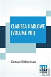 Clarissa Harlowe (Volume Viii)