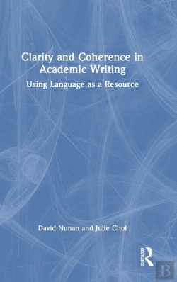 Bertrand.pt - Clarity And Coherence In Academic Writing