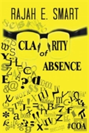 Clarity Of Absence