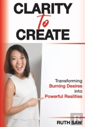 Clarity To Create: Transforming Burning
