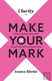 Clarity To Make Your Mark