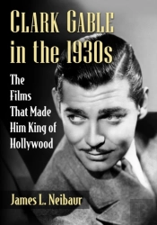 Clark Gable In The 1930s