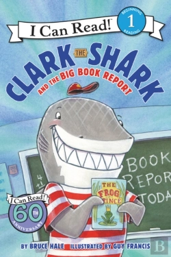 Bertrand.pt - Clark The Shark And The Big Book Report