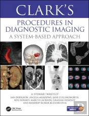 Clarkâ€™S Procedures In Diagnostic Imaging