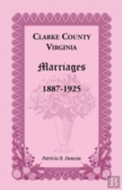 Bertrand.pt - Clarke County, Virginia Marriages, 1887-1925