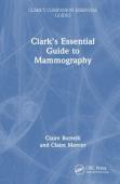 Clark'S Essential Guide To Mammography