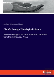 Clark'S Foreign Theological Library:Bibl