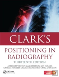 Bertrand.pt - Clark'S Positioning In Radiography 13e