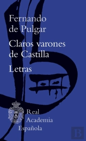 Claros Varones De Castilla / Letras
