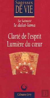 Clarté De L'Esprit, Lumière Du Coeur