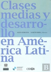 Clases Medias Y Desarrollo America Latina