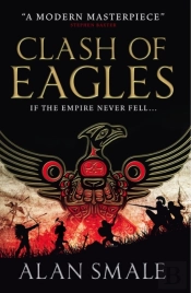 Clash Of Eagles (The Hesperian Trilogy  #1)