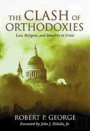 CLASH OF ORTHODOXIES