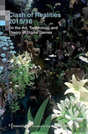 Clash Of Realities 2015/16 Â€“ On The Art, Technology, And Theory Of Digital Games