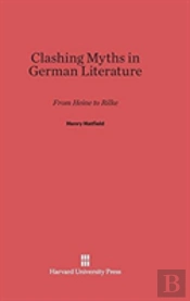Clashing Myths In German Literature