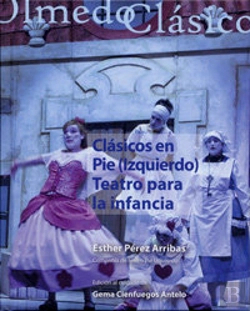 Bertrand.pt - Clásicos En Pie (Izquierdo). Teatro Para La Infancia