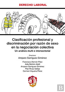 Bertrand.pt - Clasificación Profesional Y Discriminación Por Razón De Sexo En La Negociación Colectiva