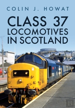 Bertrand.pt - Class 37 Locomotives In Scotland
