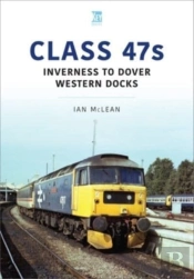 Class 47s: Inverness To Dover Western Docks, 1985-86