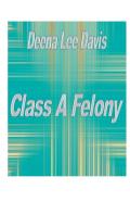 Class A Felony